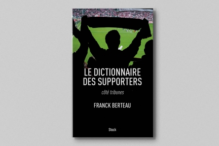 Le Dictionnaire des supporters